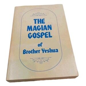 Signed- The Magian Gospel of Brother Yeshua / Paperback 1979